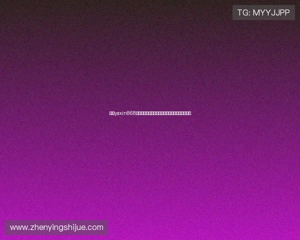 亚星yaxin868平台在世界杯期间的最佳使用方案与实用操作指南 亚星yaxin868平台在世界杯期间的最佳使用方案与实用操作指南